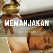 manjakan diri dengan spa
